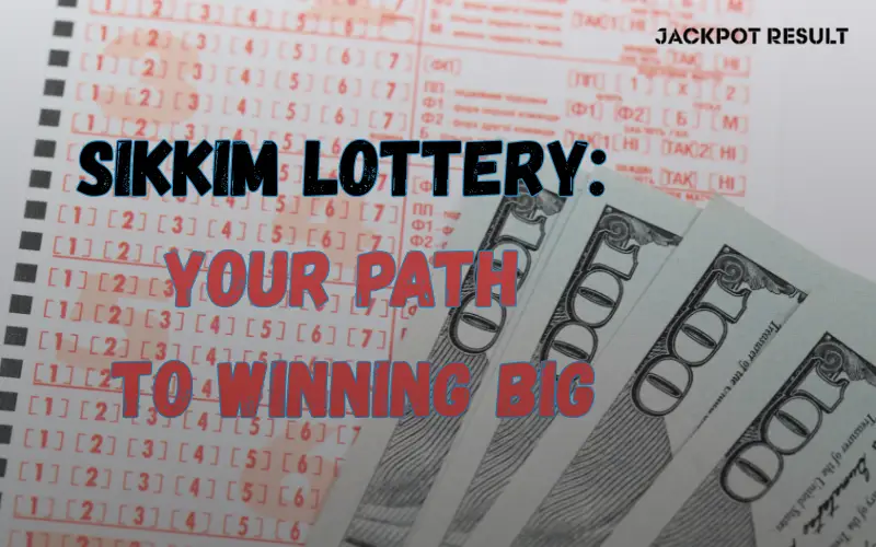 Sikkim Lottery