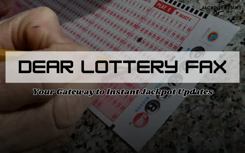 dear lottery fax
